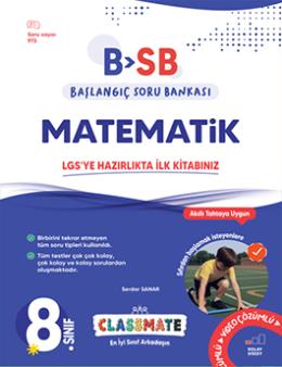 8. Sınıf Classmate (BSB) Matematik Başlangıç Soru Bankası